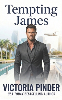 Paperback Tempting James: Best Friends Sister Protector Romance Book