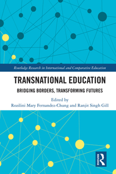 Hardcover Transnational Education: Bridging Borders, Transforming Futures Book