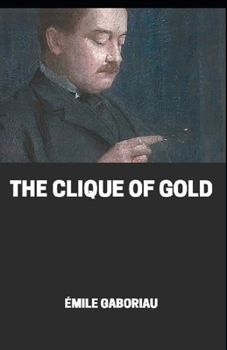 Paperback The clique of gold illustrated Book