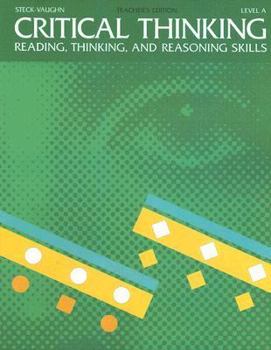 Critical Thinking: Reading, Thinking, and Reasoning Skills