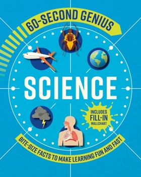 Paperback 60 Second Genius: Science: Bite-Size Facts to Make Learning Fun and Fast Book
