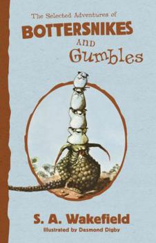 Paperback The Selected Adventures of Bottersnikes and Gumbles Book