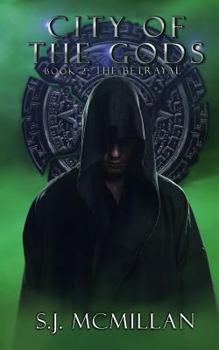 Paperback City of the Gods: The Betrayal Book