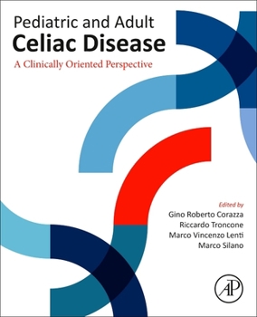 Paperback Pediatric and Adult Celiac Disease: A Clinically Oriented Perspective Book