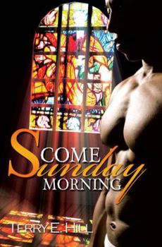 Come Sunday Morning - Book #1 of the Sunday Morning Trilogy