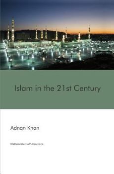 Paperback Islam in the 21st Century Book