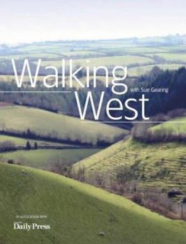 Paperback Walking West : With Sue Gearing Book