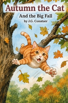 Autumn the Cat: And the Big Fall