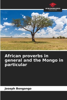 Paperback African proverbs in general and the Mongo in particular Book