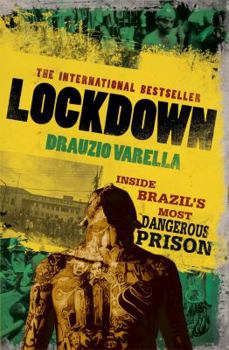 Paperback Lockdown: Inside Brazil's Most Dangerous Prison Book