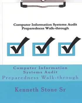 Paperback Computer Information Systems Audit: Preparedness Walk-through Book