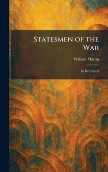 Hardcover Statesmen of the War: In Retrospect Book