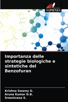Paperback Importanza delle strategie biologiche e sintetiche del Benzofuran [Italian] Book