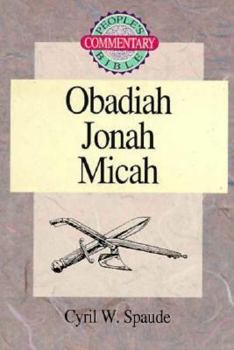 Obadiah/Jonah/Micah (People's Bible Commentary Series)