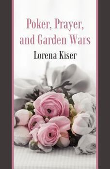 Paperback Poker, Prayer, and Garden Wars Book