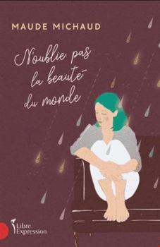 Paperback N'oublie pas la beauté du monde [French] Book