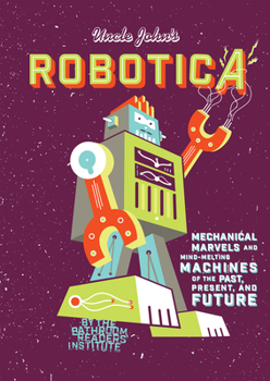 Hardcover Uncle John's Robotica Book
