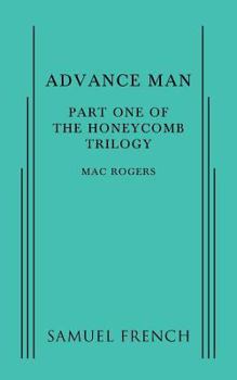 Paperback Advance Man: Part One of the Honeycomb Trilogy Book