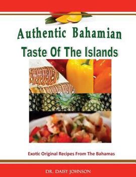 Paperback Authentic Bahamian Taste Of The Islands Book