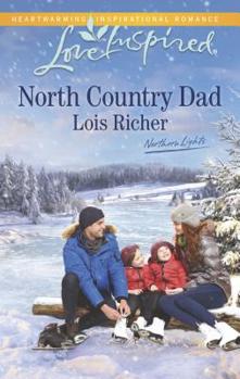 North Country Dad - Book #4 of the Northern Lights