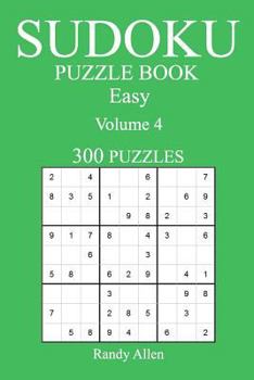 Paperback Easy 300 Sudoku Puzzle Book: Volume 4 Book
