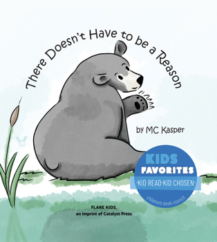 Hardcover There Doesn't Have to Be a Reason Book