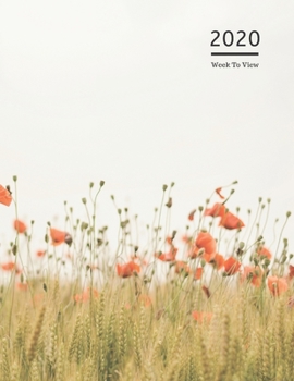 Paperback 2020 A4 Diary Week To View Planner For All Occasions: - Year Planner For Business, Office, Home, University, College, School, Appointments, Organizer. Book