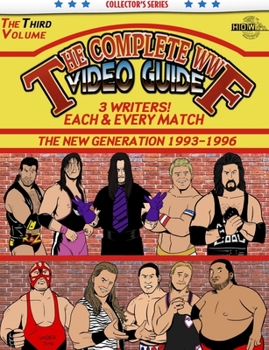 The Complete WWF Video Guide Volume III - Book #3 of the Complete WWF/E Video Guide