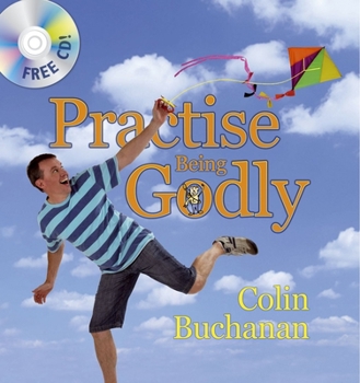 Hardcover Practise Being Godly [With CD] Book