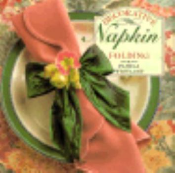 Hardcover Little Book of Decorative Napkin Folding Book