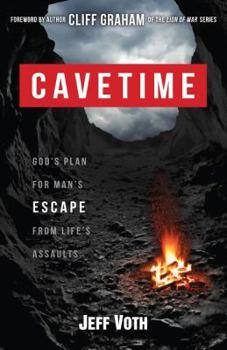 Paperback Cavetime: God's Plan for Man's Escape from Life's Assaults Book