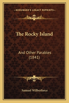 Paperback The Rocky Island: And Other Parables (1841) Book