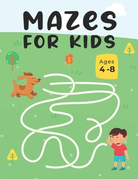 Paperback Mazes For Kids: For Ages 4-8: Activity Book for children, Game book