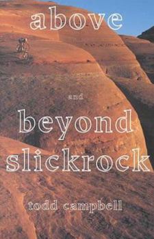 Paperback Above & Beyond Slickrock Book