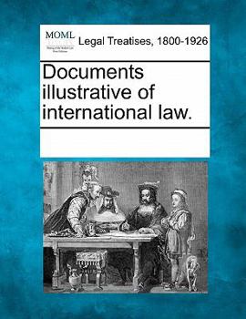 Paperback Documents Illustrative of International Law. Book