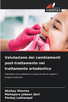 Paperback Valutazione dei cambiamenti post-trattamento nel trattamento ortodontico [Italian] Book