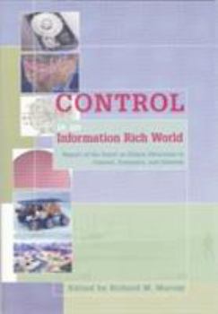 Paperback Control in an Information Rich World: Report of the Panel on Future Directions in Control, Dynamics, and Systems Book
