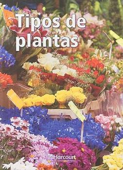 Paperback Harcourt School Publishers Ciencias: Blw-LV Intrv Rdr Tipos/Plants G3 [Spanish] Book