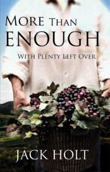 Paperback More Than Enough with Plenty Left Over Book