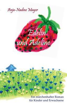 Paperback Edelin und Adeline [German] Book