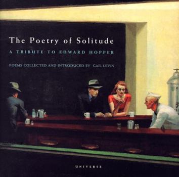 Hardcover The Poetry of Solitude: A Tribute to Edward Hopper Book