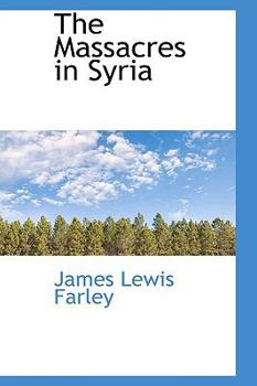 Hardcover The Massacres in Syria Book