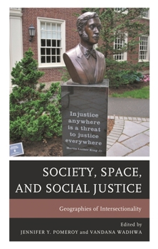 Paperback Society, Space, and Social Justice: Geographies of Intersectionality Book