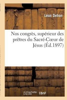 Paperback Nos Congrès [French] Book