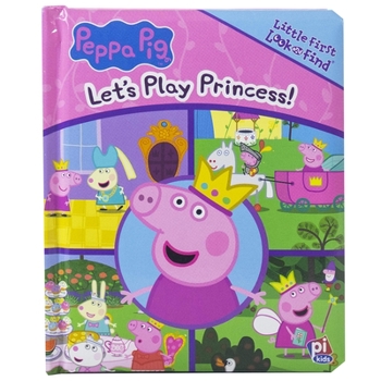 Hardcover Peppa Pig: Let's Play Princess Little First Look and Find Book