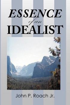 Paperback ESSENCE of an IDEALIST Book