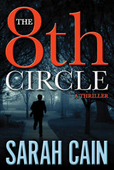 The 8th Circle - Book #1 of the Danny Ryan Thriller