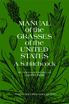 Paperback Manual of the Grasses of the United States, Volume Two: Volume 2 Book