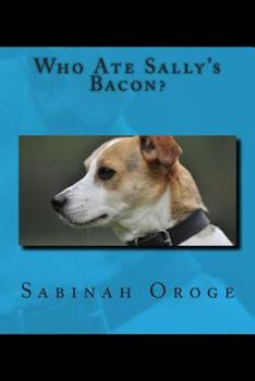 Paperback Who Ate Sally's Bacon? Book