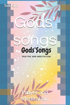 Paperback Gods' songs: Prayer and Meditation Book